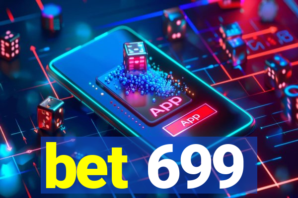 bet 699